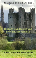 History and Hauntings of the Emerald Isle