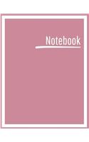 Notebook: College Ruled, Lined, Notebook for School, Work, 1 Subject, Dark Pink, Soft Cover