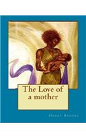 Love of a mother