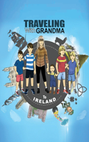 TRAVELING with GRANDMA to IRELAND