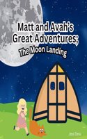 Matt and Avah's Great Adventures