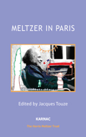 Meltzer in Paris: (The Harris Meltzer Trust Series)