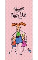 Mum's Busy Day: 2020 A5 Padded Diary