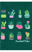 Succulent Notes