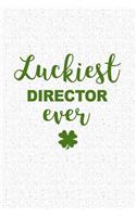 Luckiest Director Ever