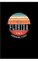 Florida Sunshine State: Florida State USA Souvenir Blank Notebook Journal