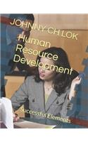 Human Resource Development: Successful Elements