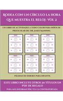 Páginas de deberes para infantil (Rodea con un círculo la hora que muestra el reloj- Vol 2)