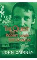 The Quest for Robert Louis Stevenson: (Quest for)
