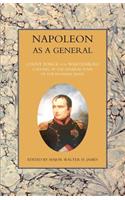 NAPOLEON AS A GENERAL Volume Two