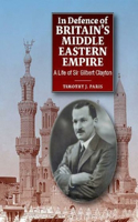 In Defence of Britain's Middle Eastern Empire