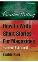 How to Write Short Stories for Magazines
