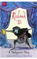 A Shakespeare Story: Richard III: (A Shakespeare Story)