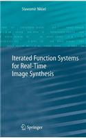Iterated Function Systems for Real-Time Image Synthesis