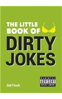 The Little Book of Dirty Jokes