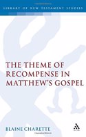 The Theme of Recompense in Matthew's Gospel: No. 79. (Journal for the Study of the New Testament Supplement S.)