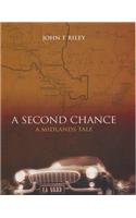 A Second Chance: A Midlands Tale