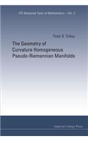 Geometry of Curvature Homogeneous Pseudo-Riemannian Manifolds