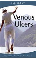 All About Managing Venous Ulcers