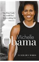Michelle Obama In Her Own Words