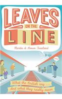 Leaves on the Line