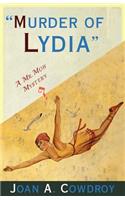 Murder of Lydia: A Mr. Moh Mystery