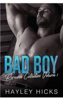 Bad Boy Romance Collection Volume 1