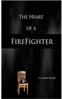 Heart of a Firefighter