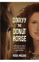Dinkyy the Donut Horse
