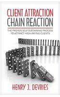 Client Attraction Chain Reaction