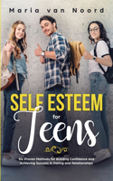 Self Esteem For Teens
