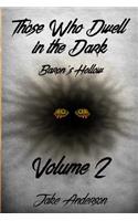 Those Who Dwell in the Dark