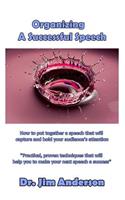 Organizing A Successful Speech