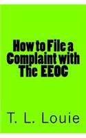 How to File a Complaint With The EEOC