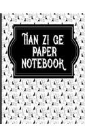 Tian Zi Ge Paper Notebook: (Tian Zi GE Paper Notebook)