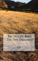 Moore Bible the New Testament