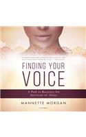 Finding Your Voice: A Pathway to Recovery for Survivors of Abuse
