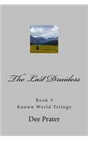 The Last Druidess
