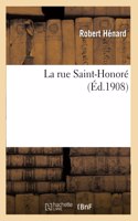 La rue Saint-Honoré: (Litterature)