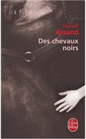 Des Chevaux Noirs