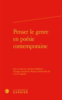 Penser Le Genre En Poesie Contemporaine