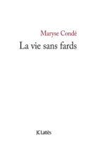 La vie sans fards