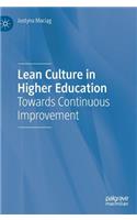 Lean Culture in Higher Education: Towards Continuous Improvement