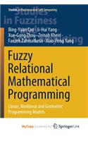 Fuzzy Relational Mathematical Programming