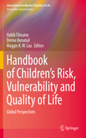 Handbook of Children's Risk, Vulnerability and Quality of Life