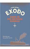 Exodo Diario de Una Refugiada Española