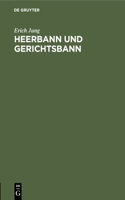 Heerbann Und Gerichtsbann