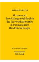 Grenzen und Entwicklungsmöglichkeiten des Souveränitätsprinzips in transnationalen Handelsbeziehungen