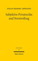 Subjektive Privatrechte und Normvollzug
