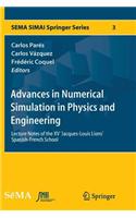 Advances in Numerical Simulation in Physics and Engineering: Lecture Notes of the XV 'Jacques-Louis Lions' Spanish-French School